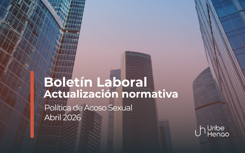 Boletín laboral | Actualización Normativa – Abril 2026